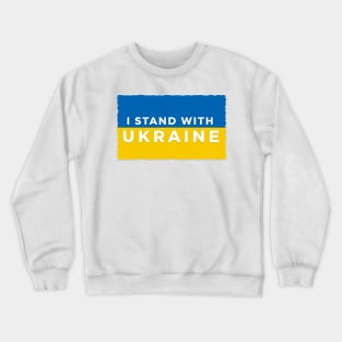 I STAND WITH UKRAINE AND PRESIDENT ZELENSKY Crewneck Sweatshirt